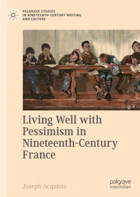Living Well with Pessimism in Nineteenth-Century