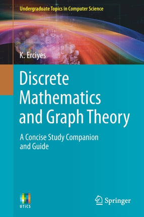 Discrete Mathematics and Graph Theory: A Concise
