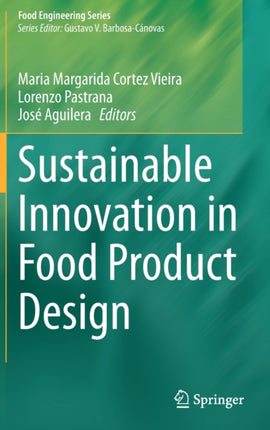 Sustainable Innovation in Food Product Design