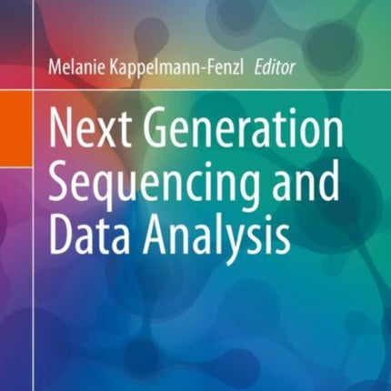 Next Generation Sequencing and Data Analysis