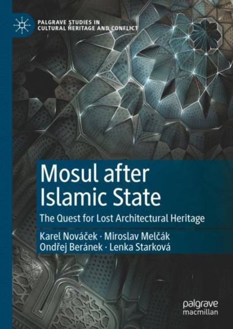 Mosul after Islamic State: The Quest for Lost