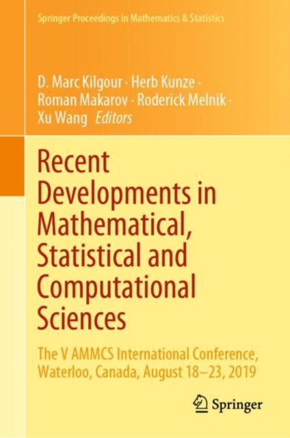 Recent Developments in Mathematical, Statistical and Computational Sciences: The V AMMCS International Conference, Waterloo, Canada, August 18–23, 2019