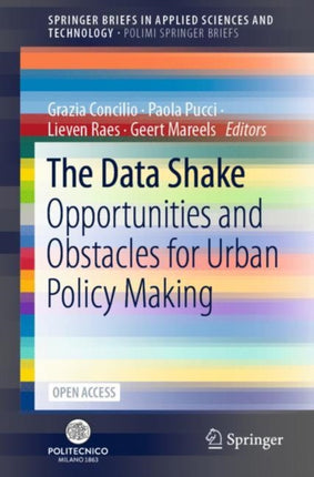 The Data Shake: Opportunities and Obstacles for Urban Policy Making