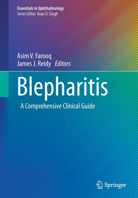 Blepharitis: A Comprehensive Clinical Guide