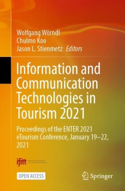 Information and Communication Technologies in Tourism 2021: Proceedings of the ENTER 2021 eTourism Conference, January 19–22, 2021
