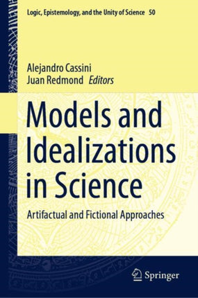 Models and Idealizations in Science: Artifactual