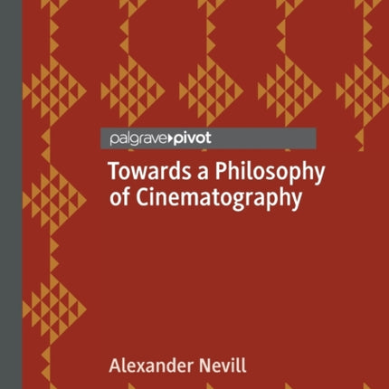 Towards a Philosophy of Cinematography