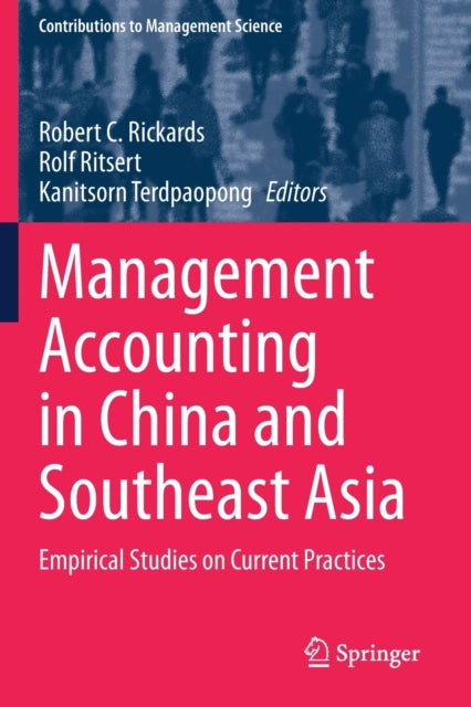 Management Accounting in China and Southeast Asia: Empirical Studies on Current Practices