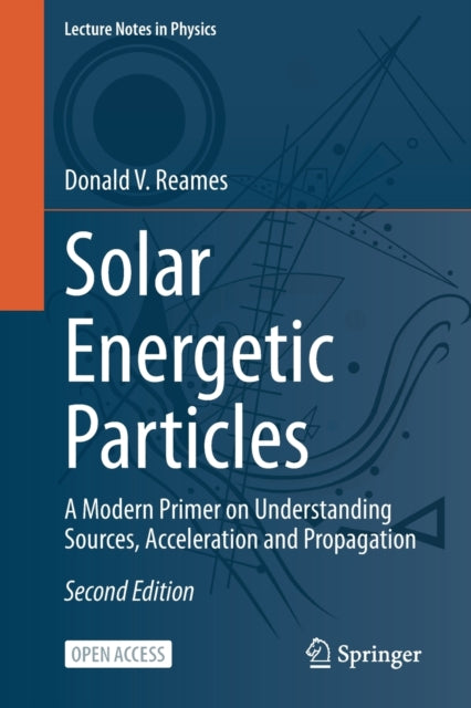 Solar Energetic Particles: A Modern Primer on Understanding Sources, Acceleration and Propagation