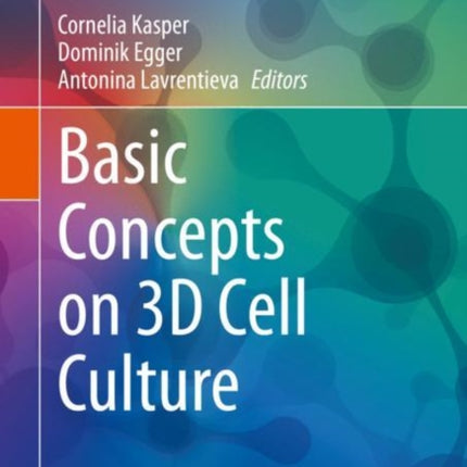 Basic Concepts on 3D Cell Culture