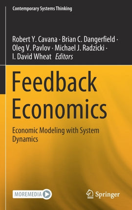 Feedback Economics: Economic Modeling with System Dynamics