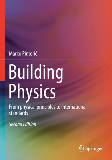 Building Physics: From physical principles to