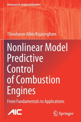 Nonlinear Model Predictive Control of Combustion Engines: From Fundamentals to Applications