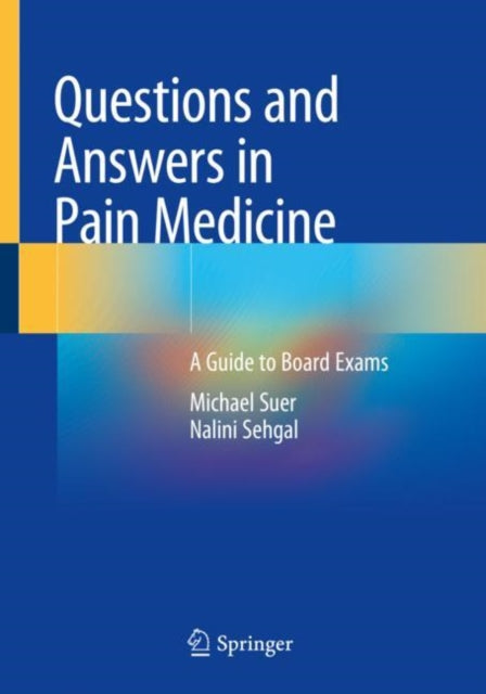 Questions and Answers in Pain Medicine: A Guide