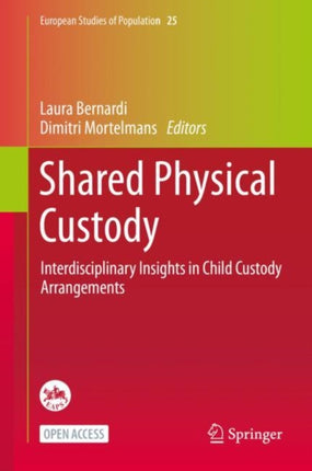 Shared Physical Custody: Interdisciplinary Insights in Child Custody Arrangements