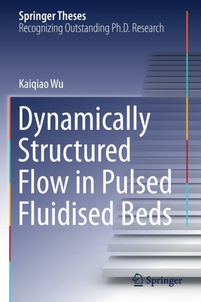 Dynamically Structured Flow in Pulsed Fluidised