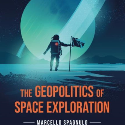 The Geopolitics of Space Exploration