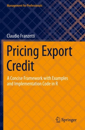 Pricing Export Credit: A Concise Framework with Examples and Implementation Code in R