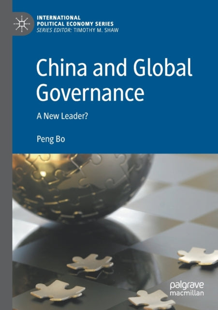 China and Global Governance: A New Leader?