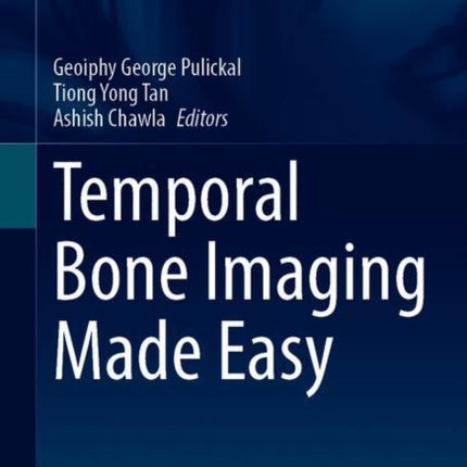 Temporal Bone Imaging Made Easy