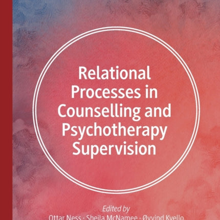 Relational Processes in Counselling and