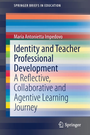 Identity and Teacher Professional Development: A