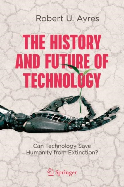The History and Future of Technology: Can