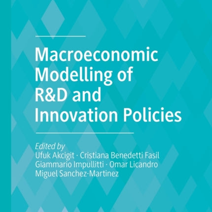 Macroeconomic Modelling of R&D and Innovation Policies