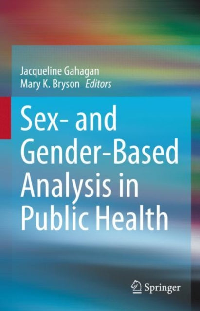 Sex- and Gender-Based Analysis in Public Health