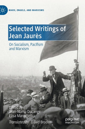 Selected Writings of Jean Jaurès: On Socialism,