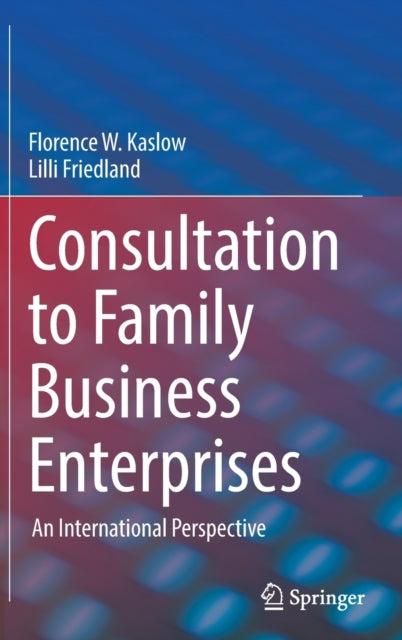 Consultation to Family Business Enterprises: An International Perspective