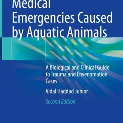 Medical Emergencies Caused by Aquatic Animals: A