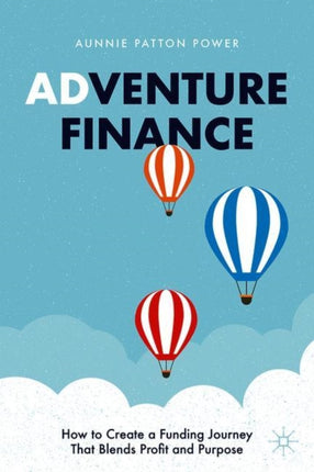 Adventure Finance: How to Create a Funding