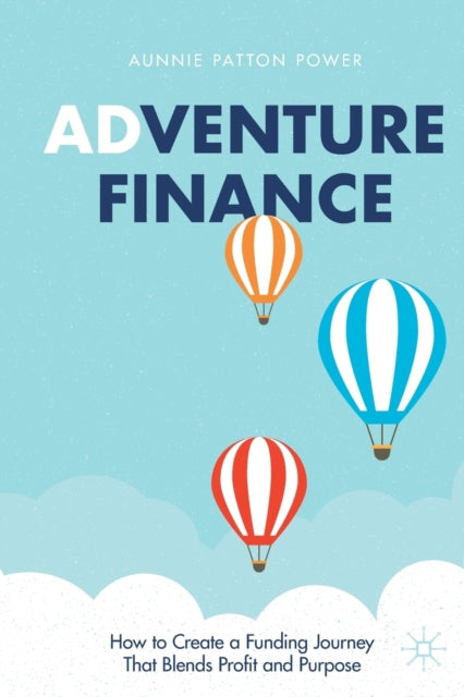 Adventure Finance: How to Create a Funding