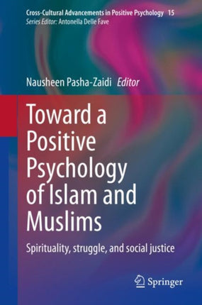Toward a Positive Psychology of Islam and