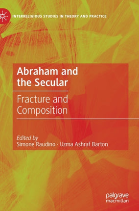 Abraham and the Secular: Fracture and Composition