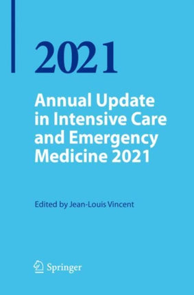 Annual Update in Intensive Care and Emergency Medicine 2021