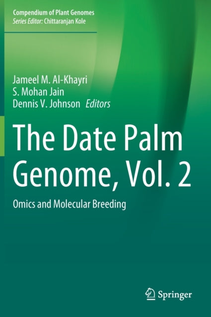 The Date Palm Genome, Vol. 2: Omics and Molecular Breeding