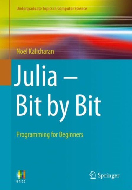 Julia - Bit by Bit: Programming for Beginners