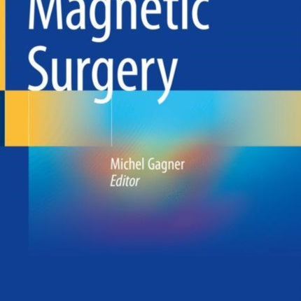 Magnetic Surgery