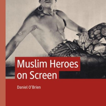 Muslim Heroes on Screen