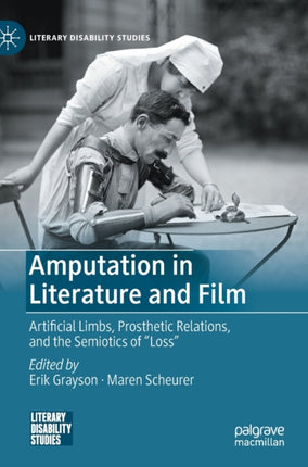Amputation in Literature and Film: Artificial