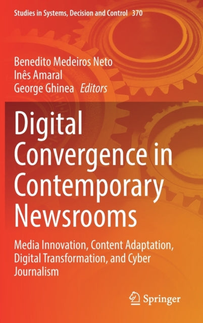 Digital Convergence in Contemporary Newsrooms: