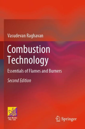 Combustion Technology: Essentials of Flames and