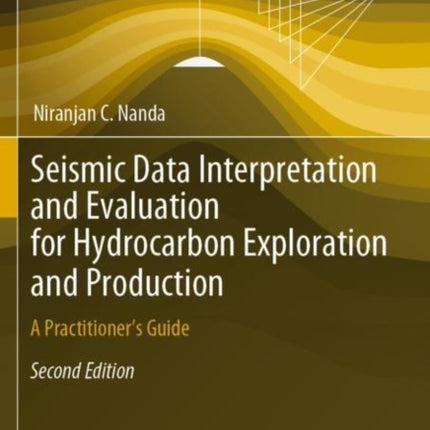 Seismic Data Interpretation and Evaluation for