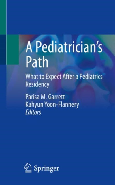 A Pediatrician’s Path: What to Expect After a
