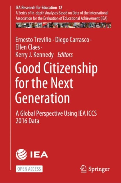 Good Citizenship for the Next Generation: A Global Perspective Using IEA ICCS 2016 Data