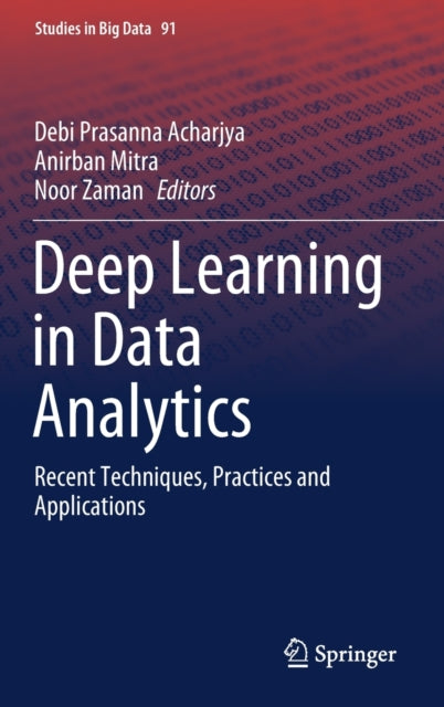 Deep Learning in Data Analytics: Recent