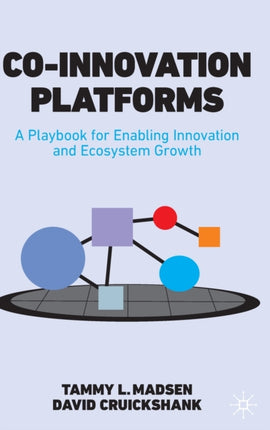 Co-Innovation Platforms: A Playbook for Enabling