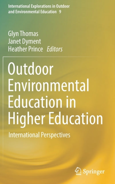 Outdoor Environmental Education in Higher Education: International Perspectives